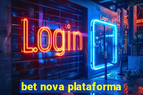 bet nova plataforma